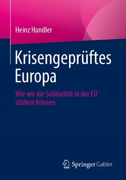 Abbildung von Handler | Krisengeprüftes Europa | 1. Auflage | 2021 | beck-shop.de