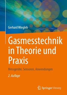 Abbildung von Wiegleb | Gasmesstechnik in Theorie und Praxis | 2. Auflage | 2022 | beck-shop.de