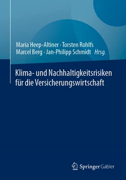 Abbildung von Heep-Altiner / Berg | Klima- und Nachhaltigkeitsrisiken für die Versicherungswirtschaft | 1. Auflage | 2022 | beck-shop.de