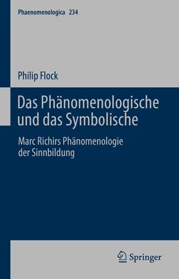 Abbildung von Flock | Das Phänomenologische und das Symbolische | 1. Auflage | 2021 | 234 | beck-shop.de