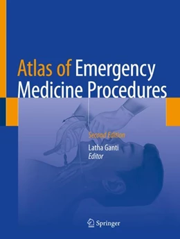 Abbildung von Ganti | Atlas of Emergency Medicine Procedures | 2. Auflage | 2023 | beck-shop.de