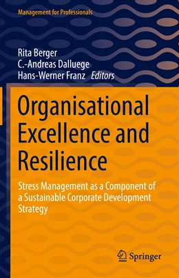 Abbildung von Berger / Dalluege | Organisational Excellence and Resilience | 1. Auflage | 2021 | beck-shop.de