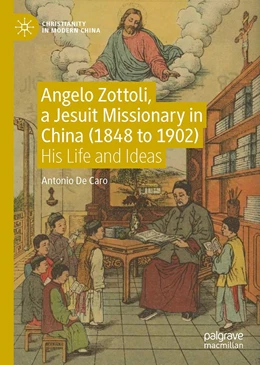 Abbildung von De Caro | Angelo Zottoli, a Jesuit Missionary in China (1848 to 1902) | 1. Auflage | 2022 | beck-shop.de