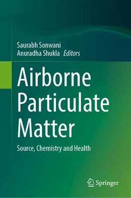 Abbildung von Sonwani / Shukla | Airborne Particulate Matter | 1. Auflage | 2022 | beck-shop.de