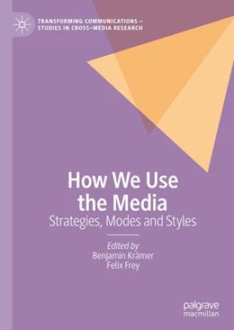 Abbildung von Krämer / Frey | How We Use the Media | 1. Auflage | 2020 | beck-shop.de