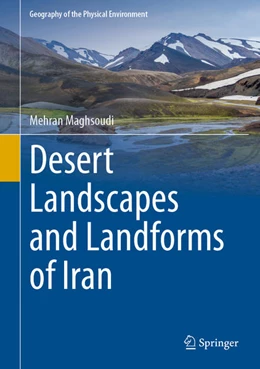 Abbildung von Maghsoudi | Desert Landscapes and Landforms of Iran | 1. Auflage | 2020 | beck-shop.de
