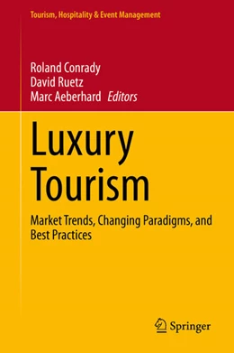 Abbildung von Conrady / Ruetz | Luxury Tourism | 1. Auflage | 2020 | beck-shop.de