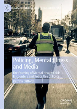 Abbildung von Clifford | Policing, Mental Illness and Media | 1. Auflage | 2021 | beck-shop.de