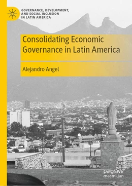 Abbildung von Angel | Consolidating Economic Governance in Latin America | 1. Auflage | 2021 | beck-shop.de
