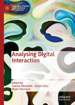 Abbildung von Meredith / Giles | Analysing Digital Interaction | 1. Auflage | 2021 | beck-shop.de