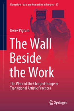 Abbildung von Pigrum | The Wall Beside the Work | 1. Auflage | 2021 | beck-shop.de