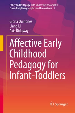 Abbildung von Quiñones / Li | Affective Early Childhood Pedagogy for Infant-Toddlers | 1. Auflage | 2021 | beck-shop.de