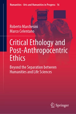 Abbildung von Marchesini / Celentano | Critical Ethology and Post-Anthropocentric Ethics | 1. Auflage | 2021 | beck-shop.de