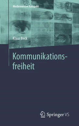 Abbildung von Beck | Kommunikationsfreiheit | 1. Auflage | 2021 | beck-shop.de