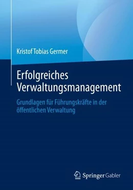 Abbildung von Germer | Erfolgreiches Verwaltungsmanagement | 1. Auflage | 2021 | beck-shop.de