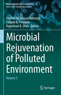 Abbildung von Adetunji / Panpatte | Microbial Rejuvenation of Polluted Environment | 1. Auflage | 2021 | beck-shop.de