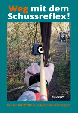 Abbildung von Lysgaard | Weg mit dem Schussreflex! | 1. Auflage | 2021 | beck-shop.de