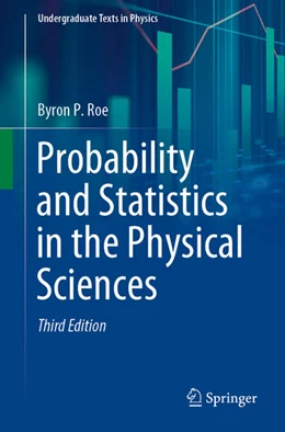 Abbildung von Roe | Probability and Statistics in the Physical Sciences | 3. Auflage | 2020 | beck-shop.de