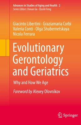 Abbildung von Libertini / Corbi | Evolutionary Gerontology and Geriatrics | 1. Auflage | 2021 | beck-shop.de