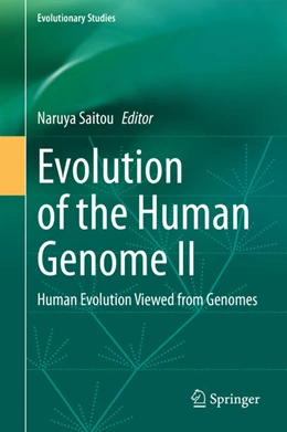 Abbildung von Saitou | Evolution of the Human Genome II | 1. Auflage | 2021 | beck-shop.de