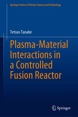 Abbildung von Tanabe | Plasma-Material Interactions in a Controlled Fusion Reactor | 1. Auflage | 2021 | beck-shop.de
