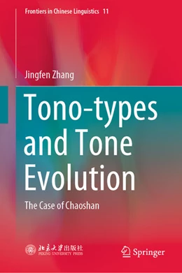 Abbildung von Zhang | Tono-types and Tone Evolution | 1. Auflage | 2021 | beck-shop.de
