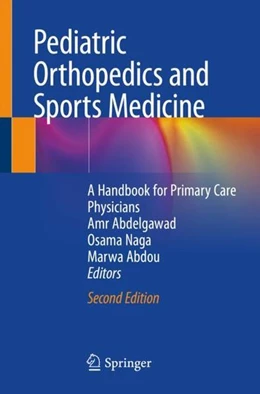 Abbildung von Abdelgawad / Naga | Pediatric Orthopedics and Sports Medicine | 2. Auflage | 2020 | beck-shop.de