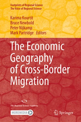 Abbildung von Kourtit / Newbold | The Economic Geography of Cross-Border Migration | 1. Auflage | 2020 | beck-shop.de