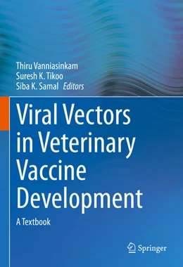 Abbildung von Vanniasinkam / Tikoo | Viral Vectors in Veterinary Vaccine Development | 1. Auflage | 2020 | beck-shop.de