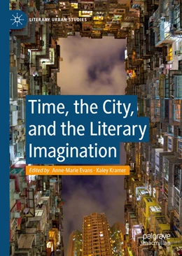 Abbildung von Evans / Kramer | Time, the City, and the Literary Imagination | 1. Auflage | 2020 | beck-shop.de