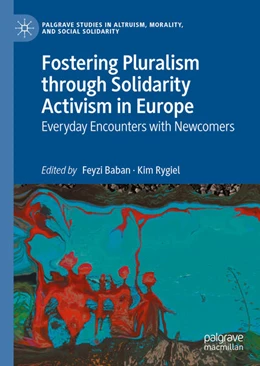 Abbildung von Baban / Rygiel | Fostering Pluralism through Solidarity Activism in Europe | 1. Auflage | 2020 | beck-shop.de
