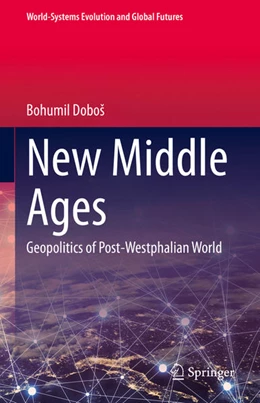 Abbildung von Dobos | New Middle Ages | 1. Auflage | 2020 | beck-shop.de