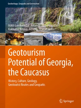 Abbildung von Gamkrelidze / Okrostsvaridze | Geotourism Potential of Georgia, the Caucasus | 1. Auflage | 2020 | beck-shop.de