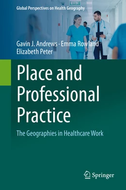 Abbildung von Andrews / Rowland | Place and Professional Practice | 1. Auflage | 2021 | beck-shop.de