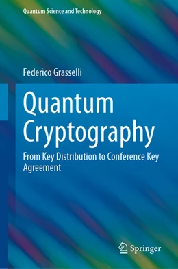 Abbildung von Grasselli | Quantum Cryptography | 1. Auflage | 2021 | beck-shop.de