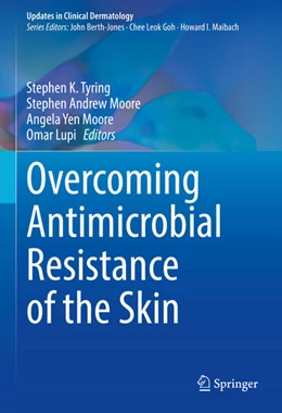 Abbildung von Tyring / Moore | Overcoming Antimicrobial Resistance of the Skin | 1. Auflage | 2021 | beck-shop.de
