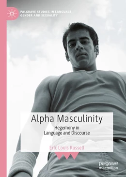 Abbildung von Russell | Alpha Masculinity | 1. Auflage | 2021 | beck-shop.de