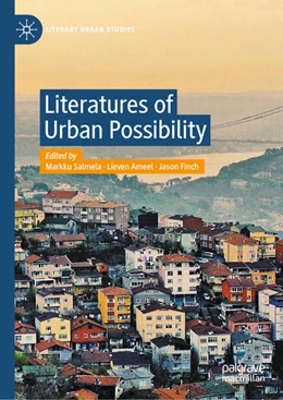 Abbildung von Salmela / Ameel | Literatures of Urban Possibility | 1. Auflage | 2021 | beck-shop.de