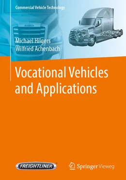 Abbildung von Hilgers / Achenbach | Vocational Vehicles and Applications | 1. Auflage | 2021 | beck-shop.de