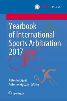 Abbildung von Duval / Rigozzi | Yearbook of International Sports Arbitration 2017 | 1. Auflage | 2020 | beck-shop.de