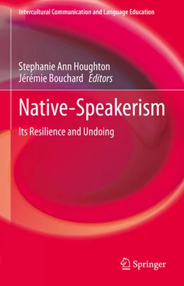 Abbildung von Houghton / Bouchard | Native-Speakerism | 1. Auflage | 2020 | beck-shop.de