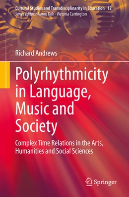 Abbildung von Andrews | Polyrhythmicity in Language, Music and Society | 1. Auflage | 2021 | beck-shop.de