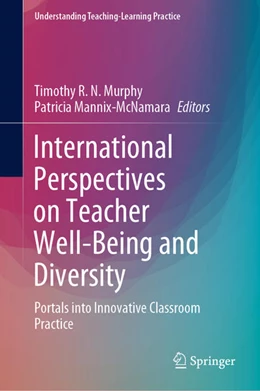 Abbildung von Murphy / Mannix-McNamara | International Perspectives on Teacher Well-Being and Diversity | 1. Auflage | 2021 | beck-shop.de