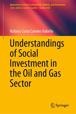 Abbildung von Costa Camões Rabello | Understandings of Social Investment in the Oil and Gas Sector | 1. Auflage | 2021 | beck-shop.de