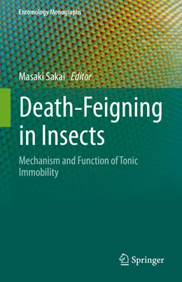 Abbildung von Sakai | Death-Feigning in Insects | 1. Auflage | 2021 | beck-shop.de