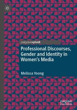 Abbildung von Yoong | Professional Discourses, Gender and Identity in Women's Media | 1. Auflage | 2020 | beck-shop.de