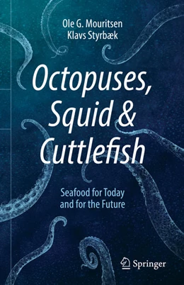 Abbildung von Mouritsen / Styrbæk | Octopuses, Squid & Cuttlefish | 1. Auflage | 2021 | beck-shop.de