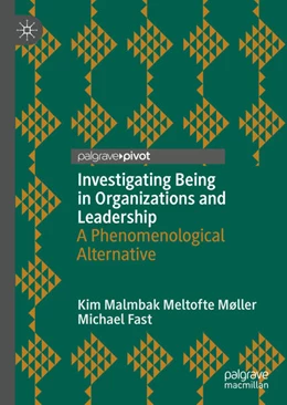 Abbildung von Møller / Fast | Investigating Being in Organizations and Leadership | 1. Auflage | 2020 | beck-shop.de