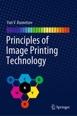 Abbildung von Kuznetsov | Principles of Image Printing Technology | 1. Auflage | 2021 | beck-shop.de