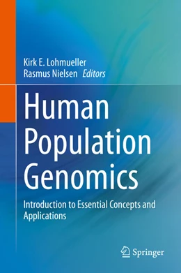 Abbildung von Lohmueller / Nielsen | Human Population Genomics | 1. Auflage | 2021 | beck-shop.de